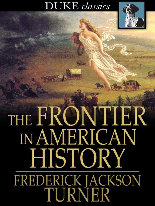 Title details for The Frontier in American History by Frederick Jackson Turner - Wait list
